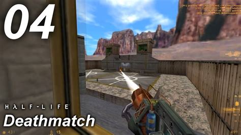Half Life Deathmatch 04 Youtube