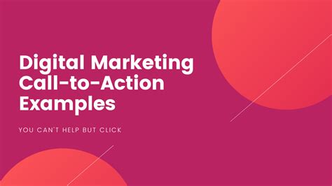25 Digital Marketing Call To Action Examples You Cant Help But Click