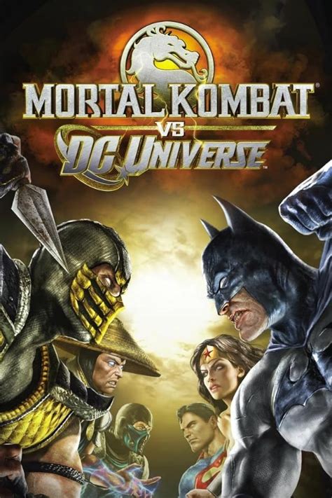 Mortal Kombat Vs DC Universe Video Game 2008 Plot IMDb