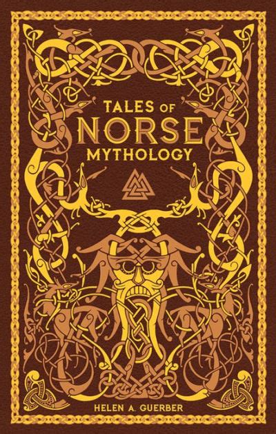 Tales Of Norse Mythology Barnes And Noble Collectible Editions By Ha
