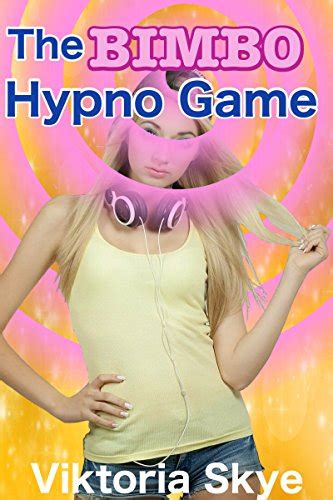 The Bimbo Hypno Game Ebook Skye Viktoria Au Kindle Store
