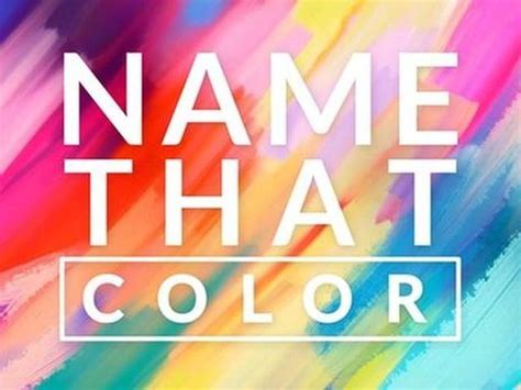 Take a look at our collection of names that are associated. Return Of Name That Color!: Weekly Challenge