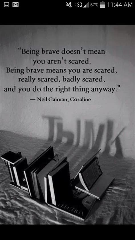 Brave Quote Tenth Quotes Neil Gaiman Quotes Words