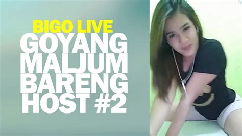 Goyang Maljum Bareng Host Bigo Live 2 YouTube