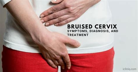 Bruised Cervix The Most Common Causes Of Cervix Trauma Kienitvcacke
