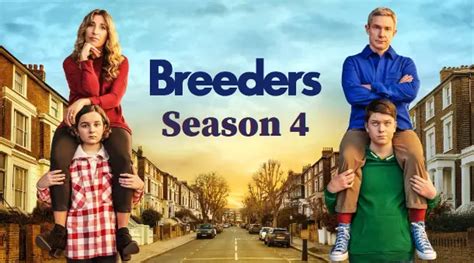 Breeders Season 4 Release Date Cast And Plot Nilsen Report
