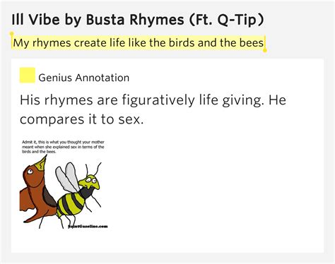 My Rhymes Create Life Like The Birds And The Bees Ill Vibe