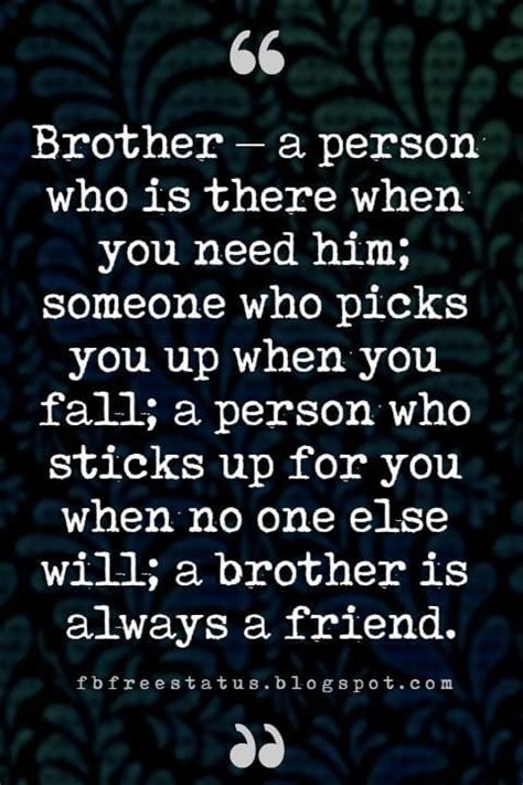 A friend given by nature | brother quotes. Top 20 Quotes about Brother | Quotes and Humor