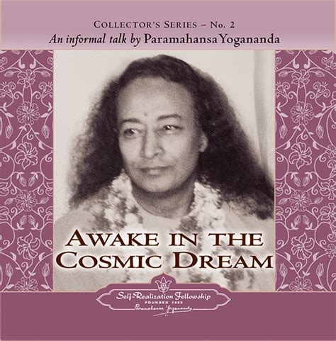 We did not find results for: Awake in the Cosmic Dream - SRF Bookstore