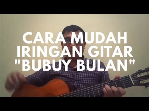 Kumpulan chord / kunci gitar nining meida. Download Chord Sunda Bubuy Bulan Mp3 Mp4 Full - Liyop Mp3