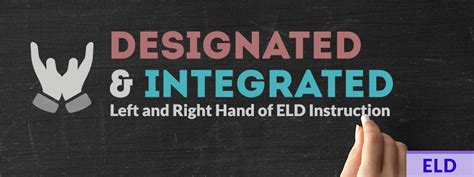 Designated And Integrated Eld The Left And Right Hand Of Eld Instruction