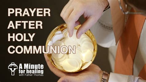 Prayer After Holy Communion Youtube