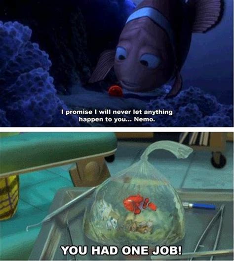 Finding Nemo You Had One Job Dump A Day