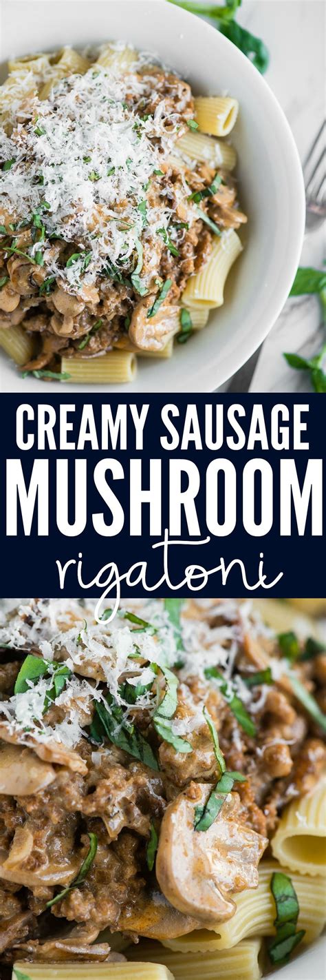 Italian sausage recipe with peppers, onions, and mushrooms. Creamy Sausage Mushroom Rigatoni is a simple Italian pasta ...