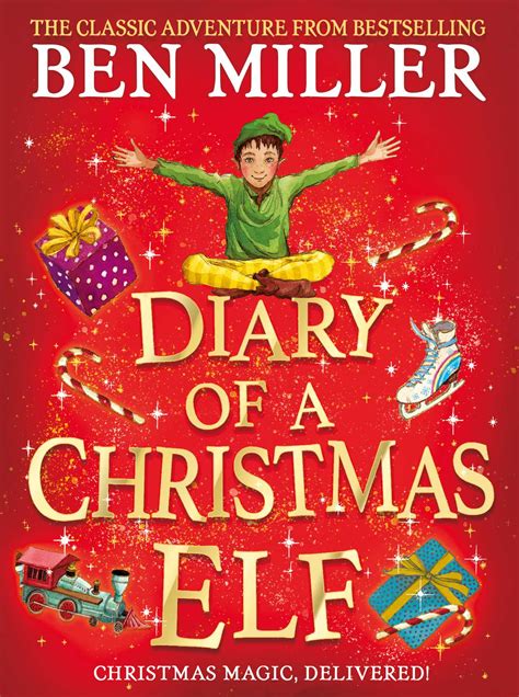 Diary Of A Christmas Elf Book By Ben Miller Official Publisher Page