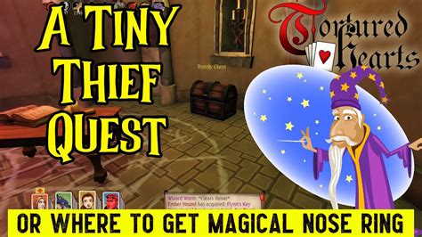 tortured hearts a tiny thief quest walkthrough youtube