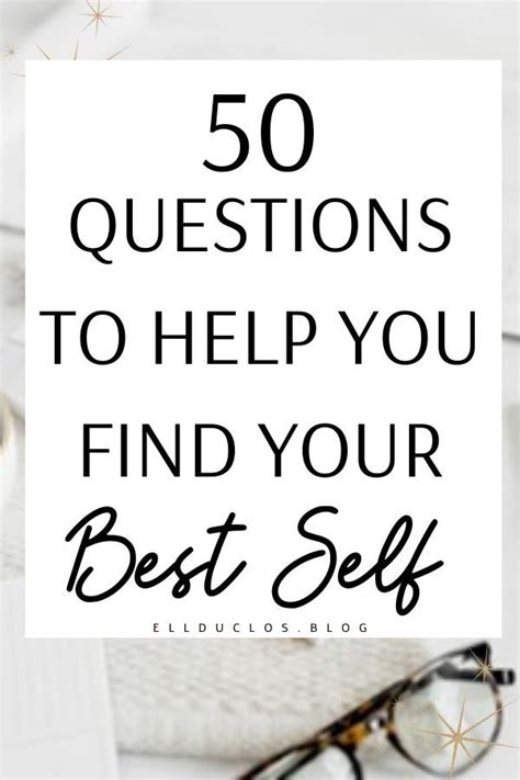 Discover Your Best Self 50 Questions For Personal Growth