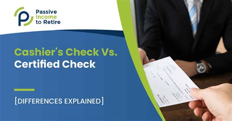 Cashiers Check Vs Certified Check Differences Explained