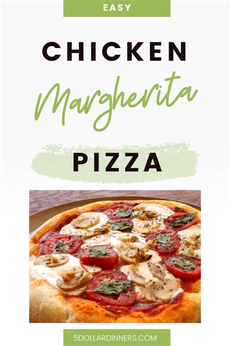 Chicken Margherita Pizza 5 Dinners Budget Recipes Meal Plans