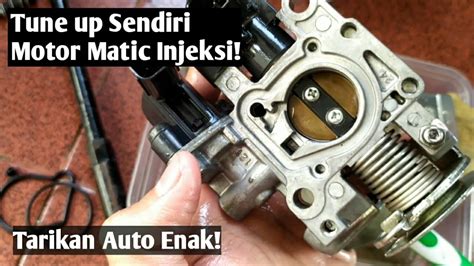 Tune Up Motor Matic Injeksi Sendiri Tutorial Bersihkan Throttle Body Honda Vario Techno