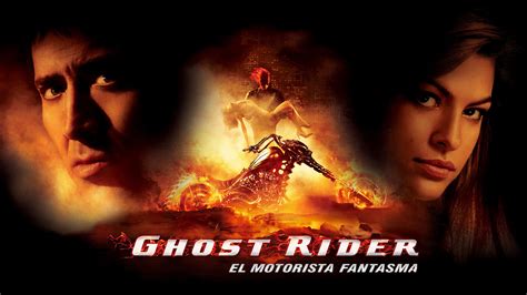 Watch Ghost Rider 1st Movie And Tv Shows