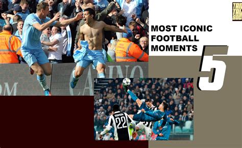 The Most Iconic Football Moments Of The Decade 2010 2019