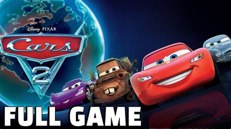 Cars 2 The Video Game【full Game】walkthrough Longplay Youtube