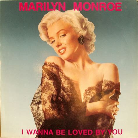 Marilyn Monroe I Wanna Be Loved By You Releases Discogs
