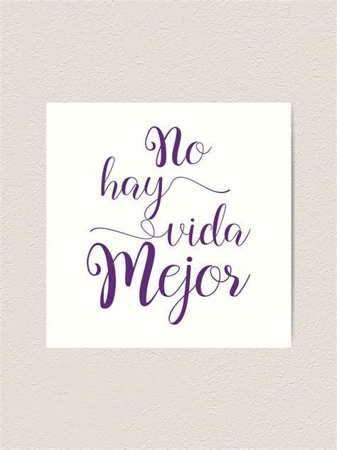 No Hay Vida Mejor Jw Spanish Best Life Ever Minimalistic Script Calligraphy Art Print By