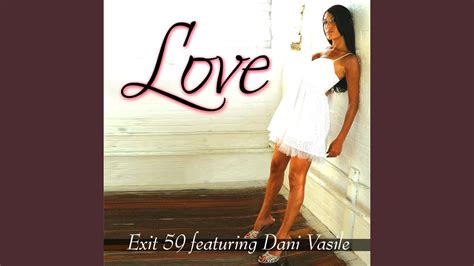 Love Extended Mix Feat Dani Vasile Youtube
