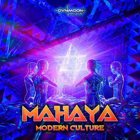 Modern Culture By Mahaya