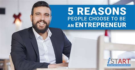 5 Reasons People Choose To Be An Entrepreneur Istart