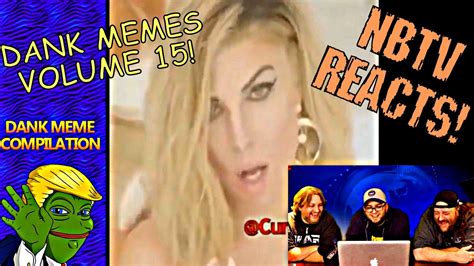 Dank Memes Vine Compilation V15 Reaction Nbtv Reacts Youtube