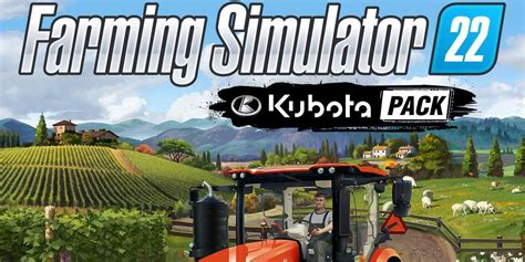 Game Time Kubota Pack For Farming Simulator 22 Announced In 2022