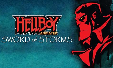 Hellboy Animated Sword Of Storms Where To Watch And Stream Online