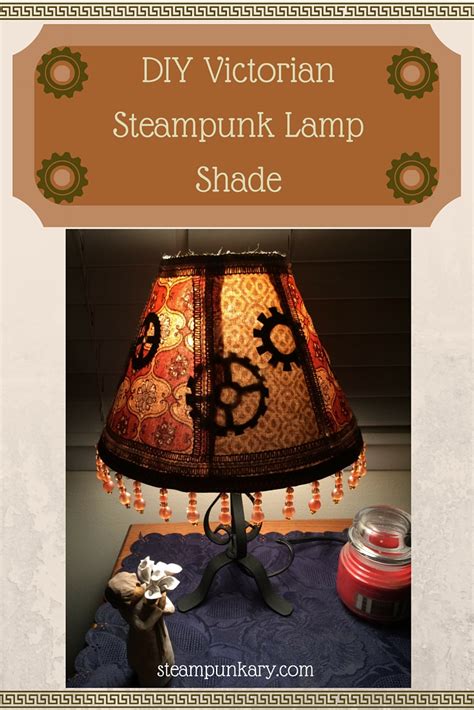 Here is some steampunk home decor for you to consider. DIY Victorian Steampunk Lamp Shade