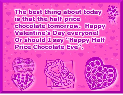 Happy Valentine S Day Everyone Or Should I Say Happy Half Price Chocolate Eve Pictures