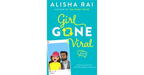 Girl Gone Viral By Alisha Rai Best Spring 2020 Books For Women