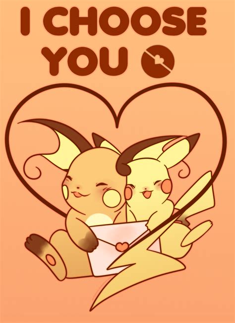 I Choose You Pokemon Valentine Pikachu Pikachu Raichu