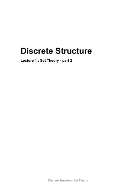 Discrete Structure Lec 2 Discrete Structure Lecture 1 Set Theory