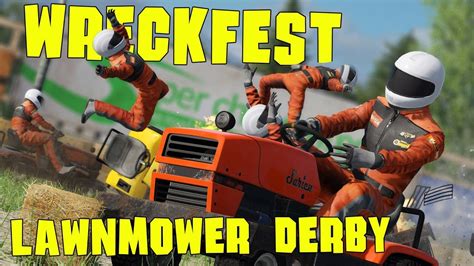 Wreckfest Lawnmower Racing Weckfest Gameplay Youtube