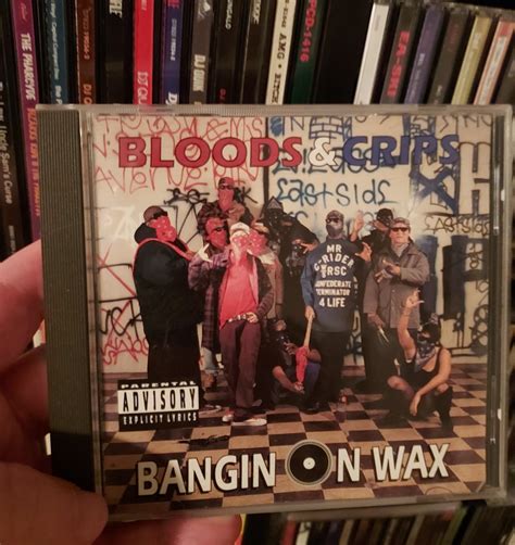 Bloods And Crips Bangin On Wax R90shiphop