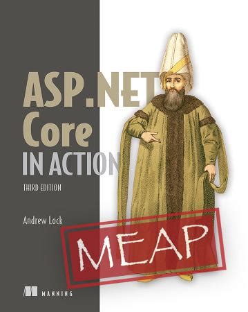 Getting Started With Asp Net Core Asp Net Core In Action Third
