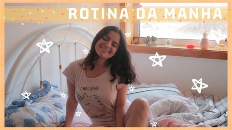 Rotina Da Manhã 🌞 Summer And Real Edition 🌞 Youtube