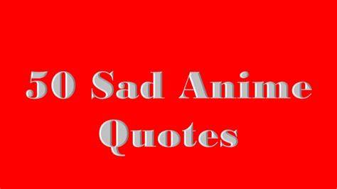Update 67 Sad Quotes Anime Best Induhocakina