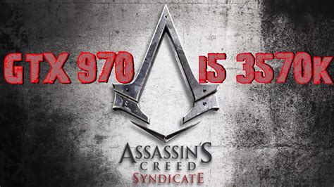 Assassin S Creed Syndicate Gtx Oc I K Oc Vs Non Oc P