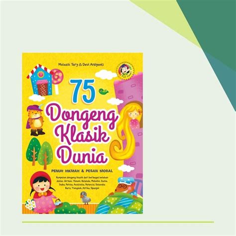 Jual Buku Cerita Anak Buku 75 Dongeng Klasik Dunia Shopee Indonesia