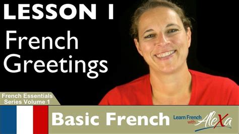 French Greetings (Learn French With Alexa's French Essentials - vol. 1 ...
