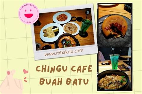 √menu Chingu Cafe Buah Batu Semua Serba Korea Ruang Bercerita Dan Berbagi