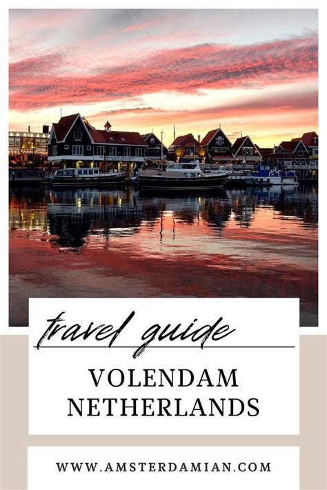 Wat Te Doen In Volendam En Marken X De Leukste Tips Voor Een Dagje